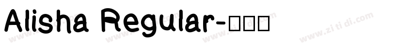 Alisha Regular字体转换